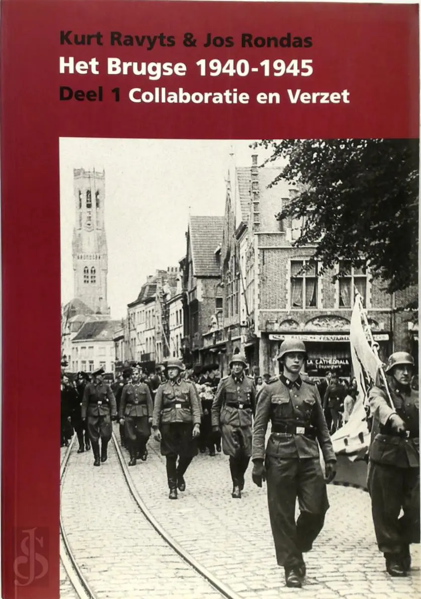 Het Brugse 1940-1945 - Kurt Ravyts, Jos Rondas 1