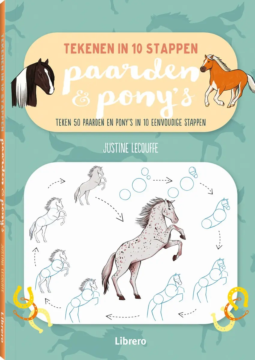 Paarden & pony's - Tekenen in 10 stappen - Justine Lecouffe 1