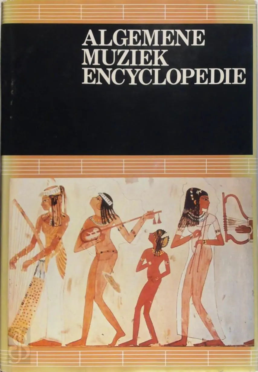 Algemene muziek encyclopedie - Prof Dr. J. Robijns, Miep Zijlstra 1