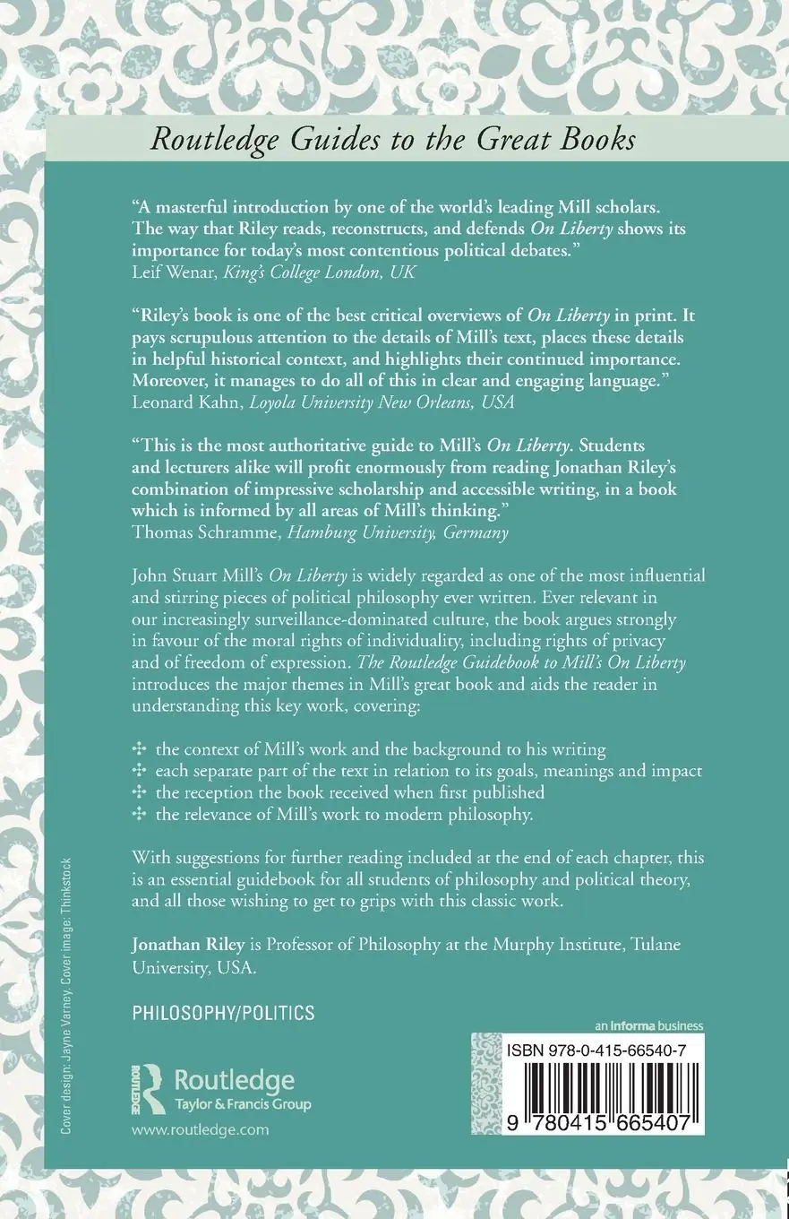 The Routledge Guidebook to Mill's On Liberty - Jonathan Riley 2