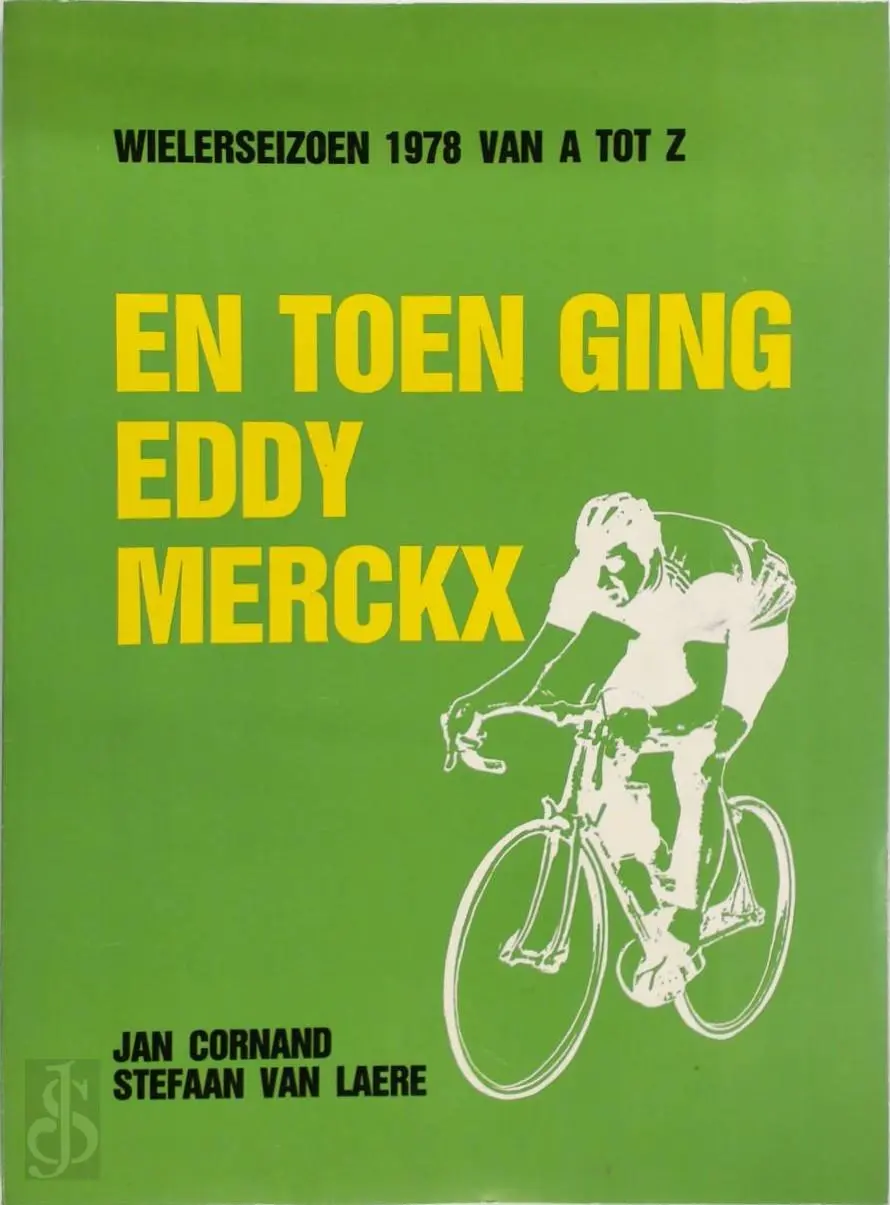 En toen ging Eddy Merckx - Jan Cornand 1