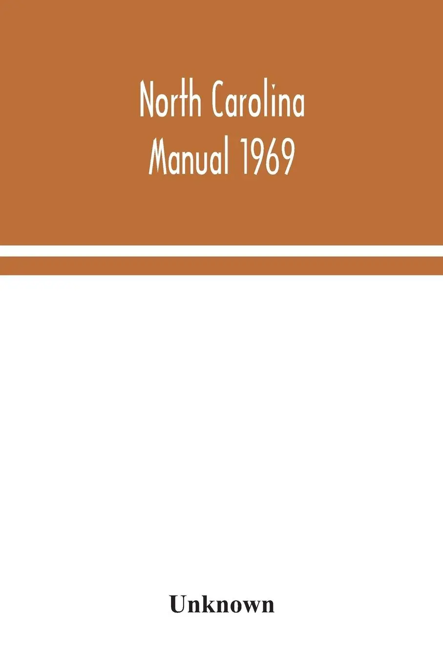North Carolina manual 1969 - Unknown 1