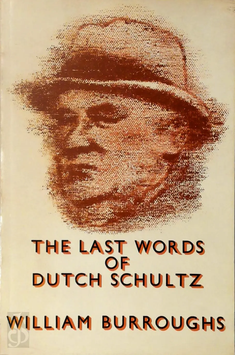 The Last Words of Dutch Schultz - William S. Burroughs 1