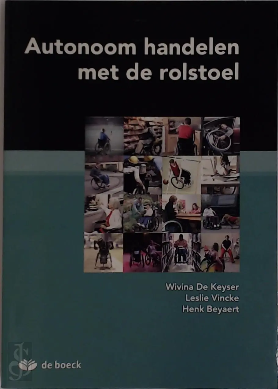 Autonoom handelen met de rolstoel - Henk Beyaert, Wivina De Keyser, Leslie Vincke 1