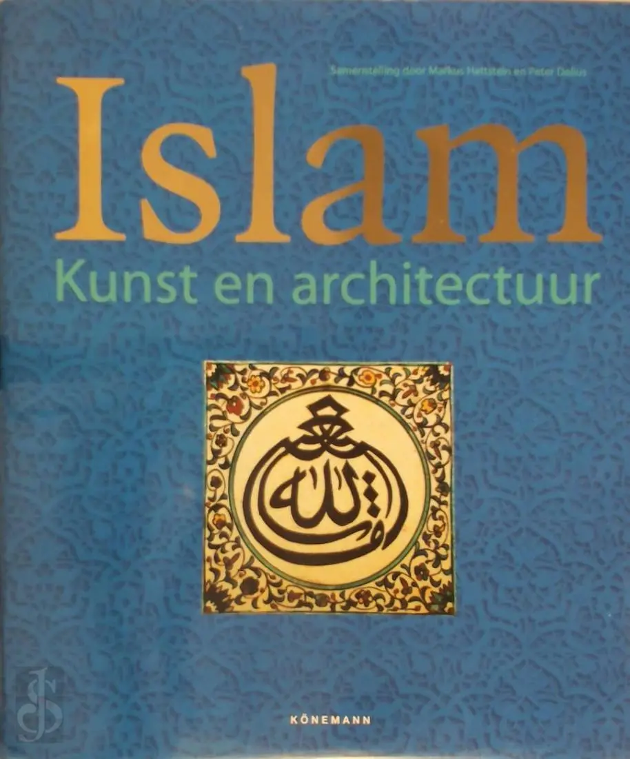 Islam - Kunst en architectuur - Markus Hattstein 1