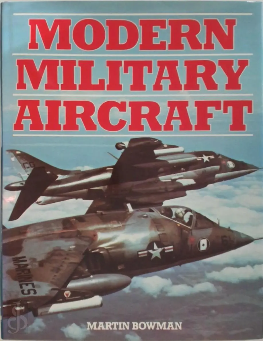 Modern Military Aircraft - Martin W. Bowman 1