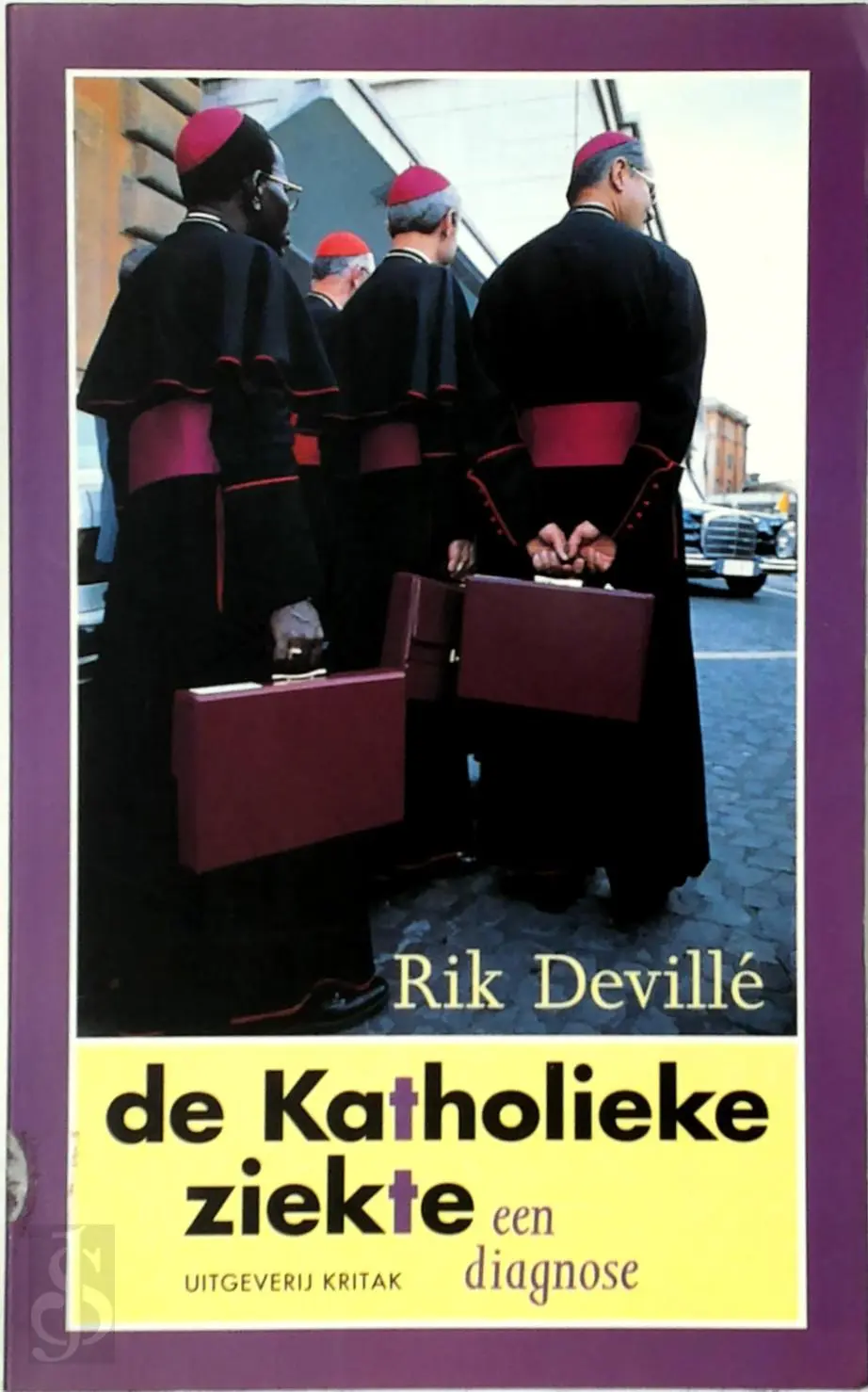 De katholieke ziekte - Rik Devillé 1