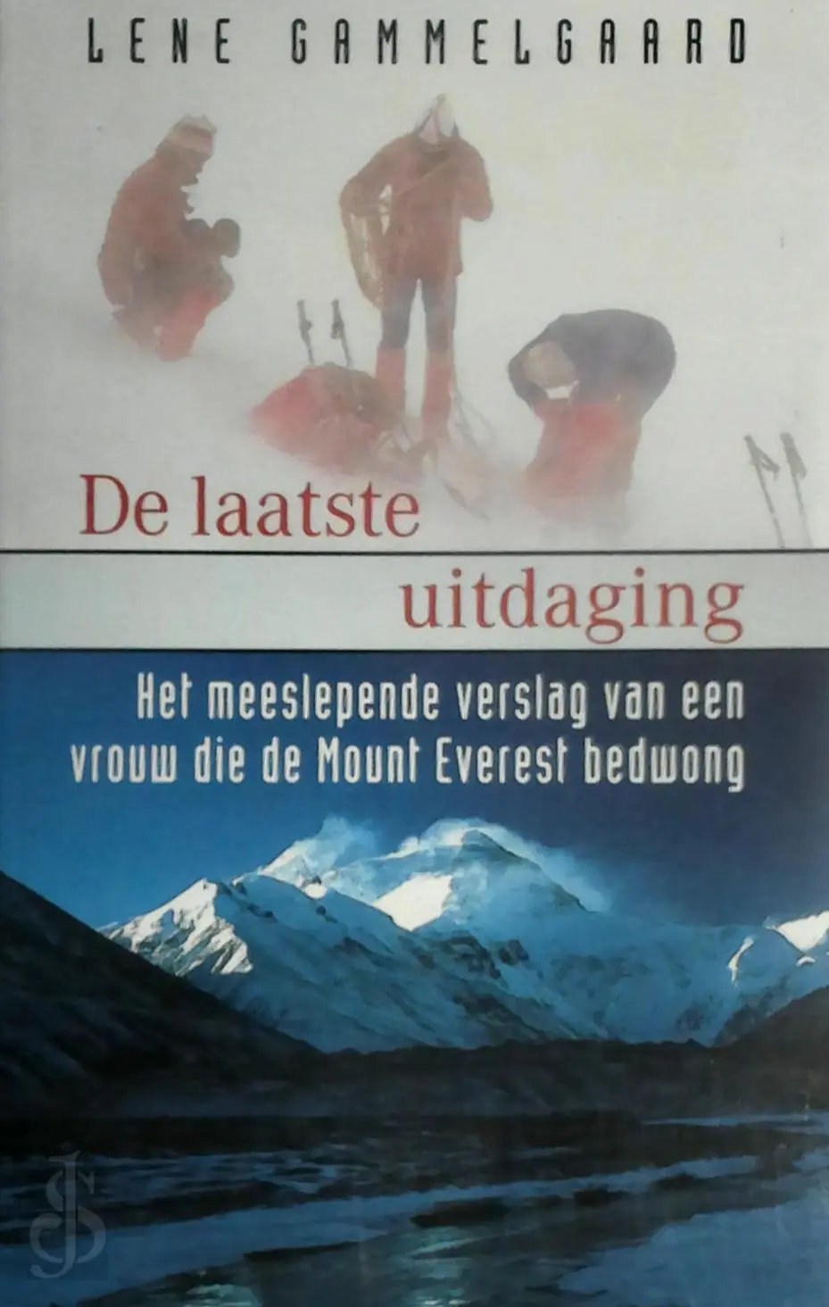 De laatste uitdaging - Lene Gammelgaard, Raymond Noë 1