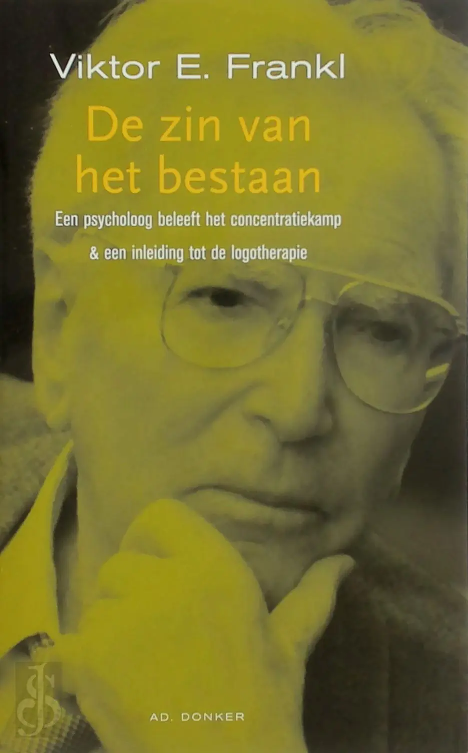De zin van het bestaan: een inleiding tot de logotherapie - Viktor E. Frankl 1