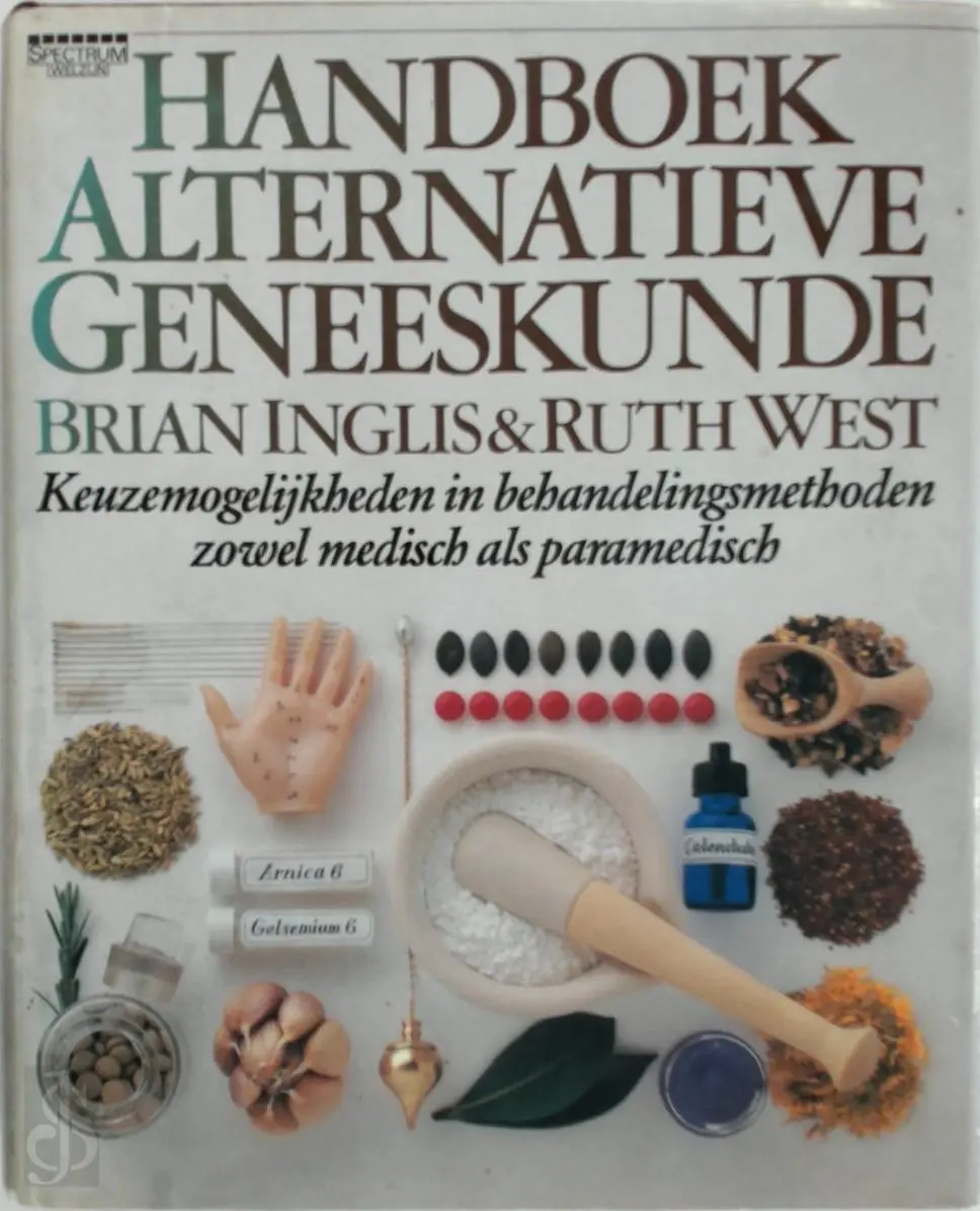 Handboek alternatieve geneeskunde - B. Inglis, R. West 1