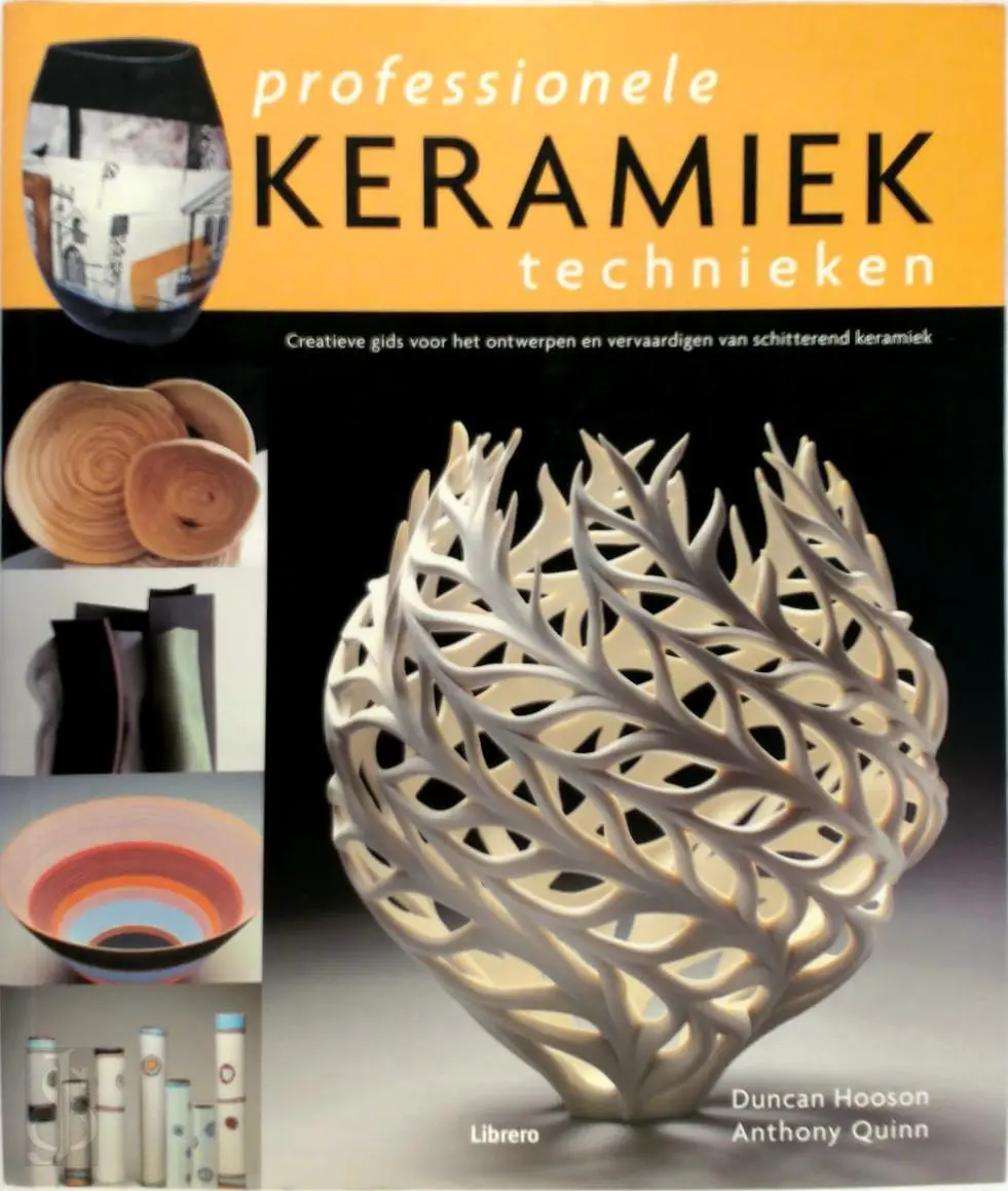 Professionele keramiektechnieken - Duncan Hoosen, Anthony Quinn 1