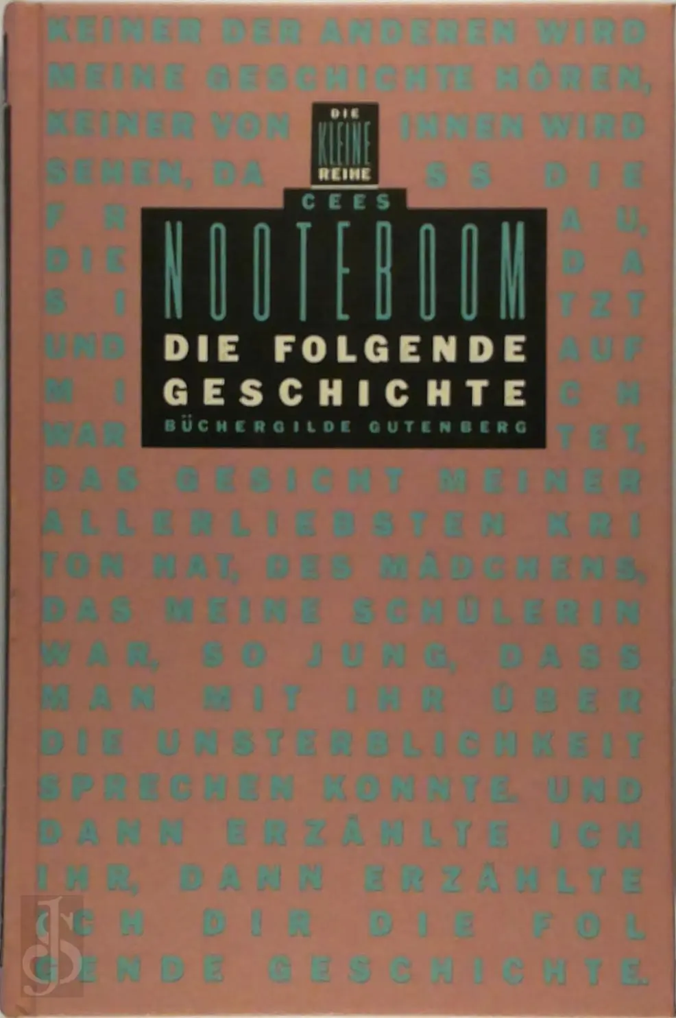 Die folgende Geschichte - Cees Nooteboom 1
