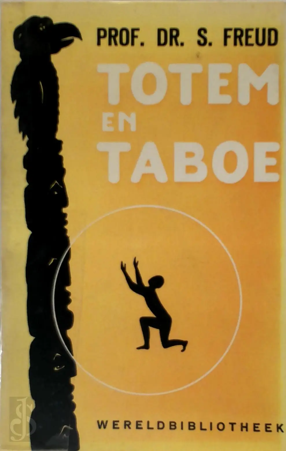 Totem en taboe - Sigmund Freud, Willem Jacob Jan de Sauvage Nolting, Anthonie Johan Westerman Holstijn 1